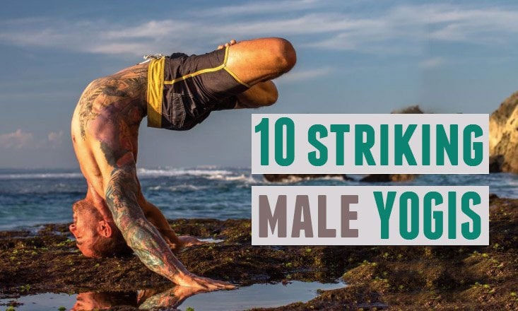 10 Male Yoga Teachers you need to know about