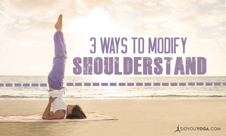 3 Ways to Modify Your Shoulderstand - DoYou