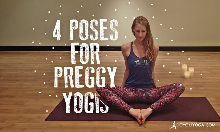 4 Awesome Pregnancy Yoga Poses - DoYou