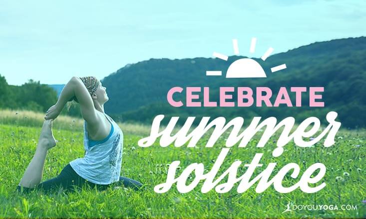 5 Easy Ways To Celebrate The Summer Solstice Doyou